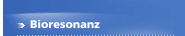 Bioresonanz