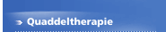 Quaddeltherapie