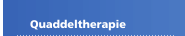 Quaddeltherapie