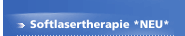 Softlasertherapie *NEU*